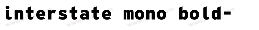 interstate mono bold字体转换